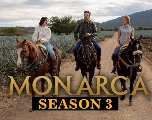 monarca season 3