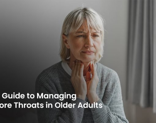A Guide to Managing Sore Throats in Older Adults